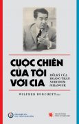 Cuộc chiến của tôi với CIA: Hồi ký của Hoàng thân Norodom Sihanouk